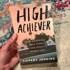 High Achiever by Tiffany Jenkins